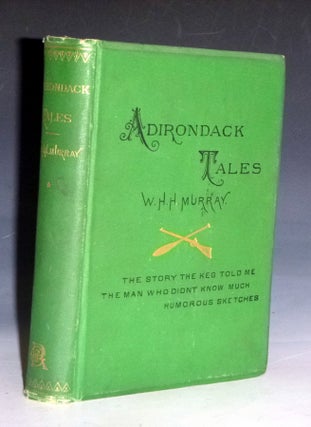 Item #028676 Adirondack Tales, with Full Page Illustraitons, Designed By Darley and Merrill,...