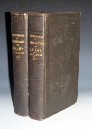 Memoirs of the Administrations of Washington and John Adams (2 Volume set)