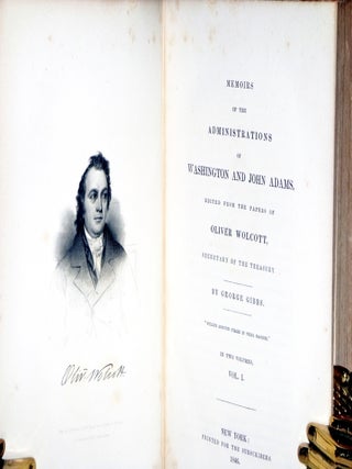 Memoirs of the Administrations of Washington and John Adams (2 Volume set)