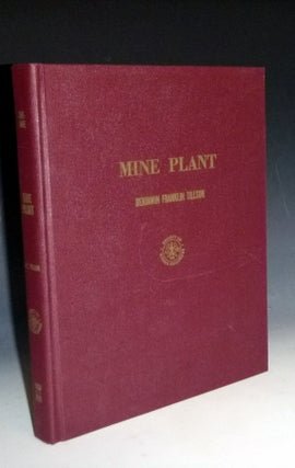 Item #028715 Mine Plant. Benjamin Franklin Tillson
