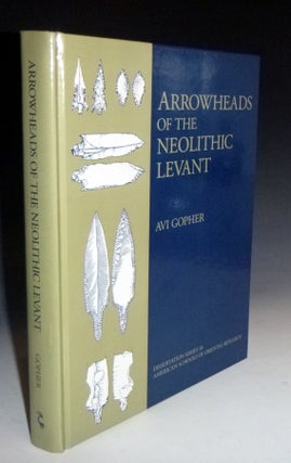 Item #028728 Arrowheads of the Neolithic Levant (American Schools of Oriental Research,...