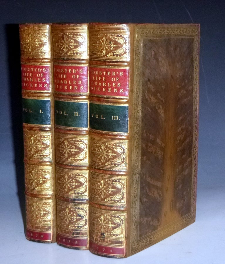 Item #028744 The Life of Charles Dickens (3 Volumes in Beautiful Tree Calf bindings). John Forster.