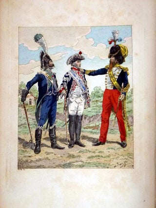 Costumes Militaires; Catalogue Des Principales Suites De Costumes Militaries Francais Parues Tant En France Qu'a L'estranger Depuis Le Re'gne De Louis XV Justqu'a nos Jours et Des Suites De Costumes Militaire E'trangers Parues En France
