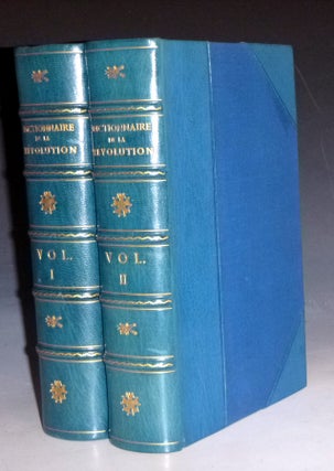 Item #028750 Dictionnaire Historique et Biographique De La Revolution et De L'empire, 1789-1815...