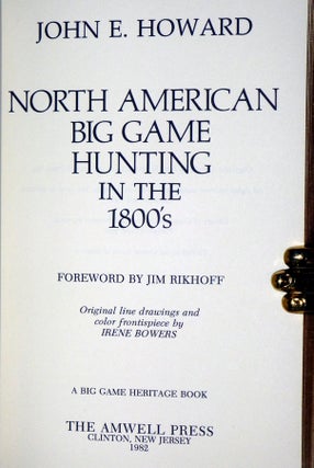 North American Big Game Hunting in the 1800's