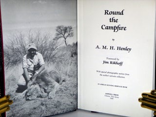 Round the Campfire; with Special Photographic Section from the Author's Own Collection;