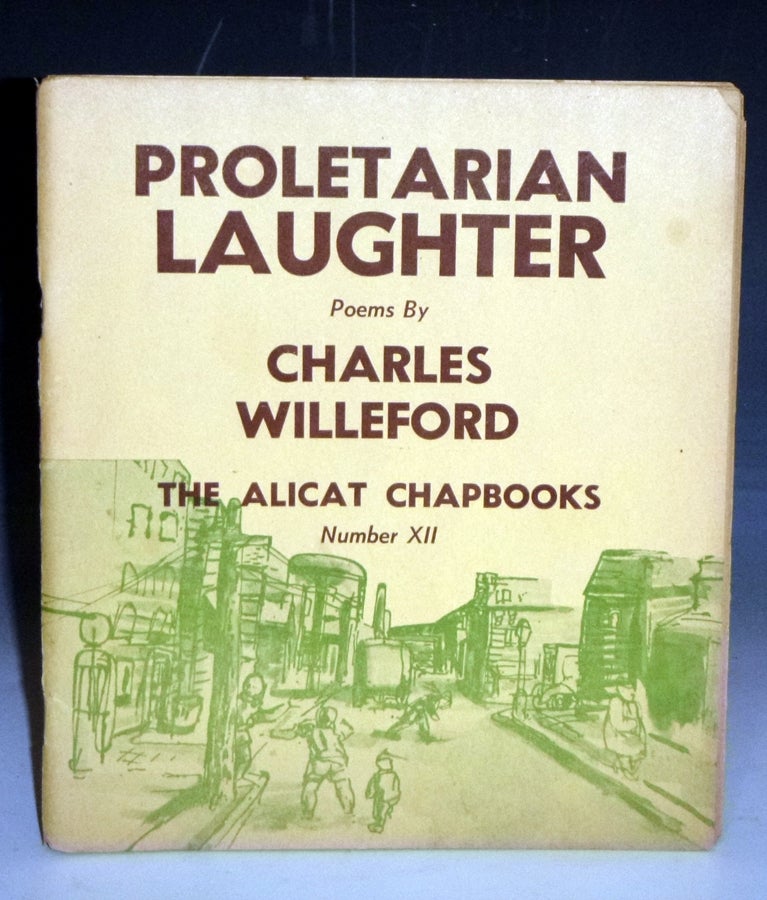 Item #028798 Proletarian Laughter. Charles Willeford.