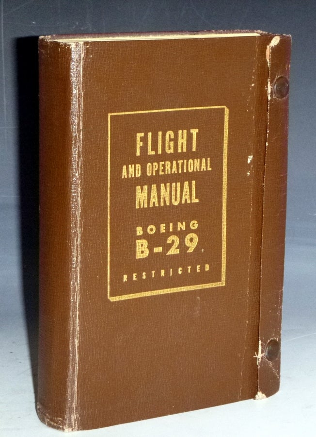 Item #028804 Flight and Operational Manual for the B-29 Bomber (signed By Paul Tibbetts, pilot)