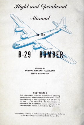 Flight and Operational Manual for the B-29 Bomber (signed By Paul Tibbetts, pilot)