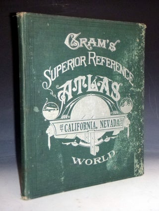 Item #028812 Cram's Superior Reference Atlas of California, Nevada and the World. Charles...