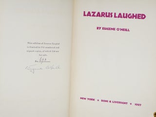 Lazarus Laughed (no. 693 of 775 Copies Signed By Eugene O'Neill)
