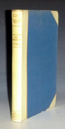 Selma Lagerlof: Her Life and Work (Signed By Selma Lagerlof), with a Preface By V. Sackvile-West and a Greeting Inscribed By Selma Lagerlof