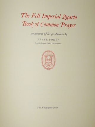 The Fell Imperial Quarto Book of Common Prayer; an Acount of Its Production