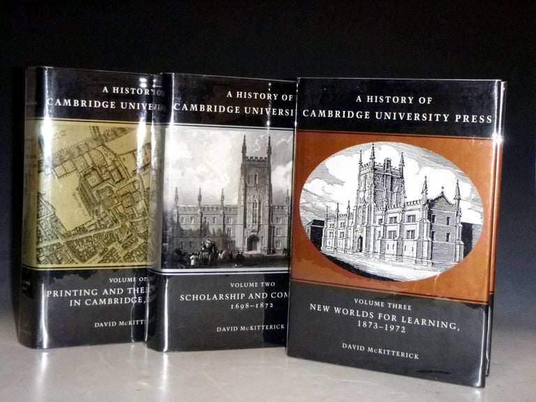 Item #028848 A History of the Cambridge University Press, (3 Volume Set. David M. McKitterick.