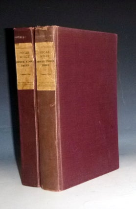 Item #028888 Oscar Wilde, Three Times Tried (Limited to 999 Copies of Which This is Number #7)....