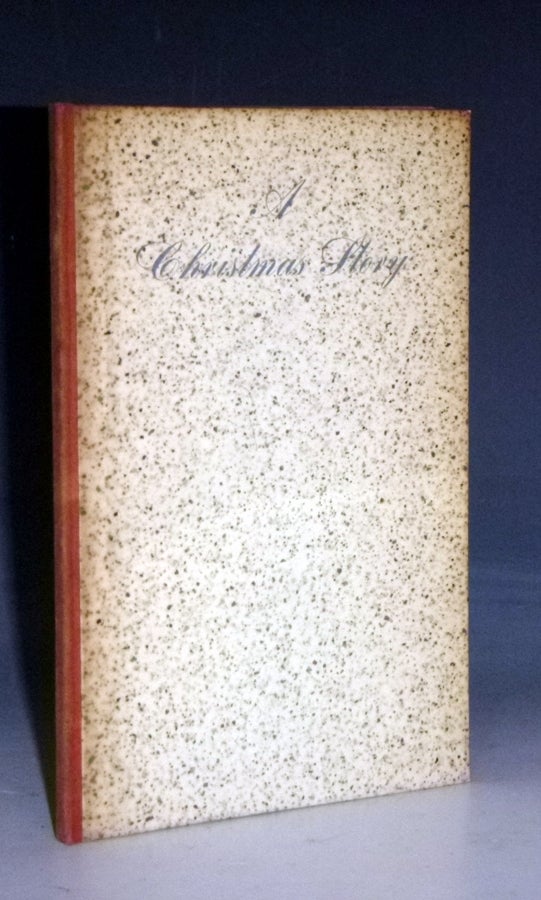 Item #028894 A Christmas Story: Being a Christmas letter written by the late A.M. Hopkins and printed by the Plantin Press at Christmas MCMXXXIX. A. M. Hopkins.