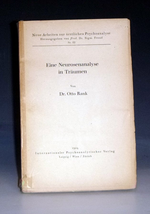 Item #028916 Eine Neurosensanalyse in Traumen (Neue Arbeiten Zur Artslitchen Psycholanalyse, (ed.) Dr. Sigm. Freud. Otto Rank.