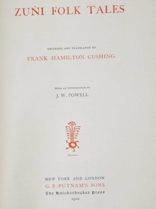 Zuni Folk Tales (with an Introduction By John Wesley Powell)