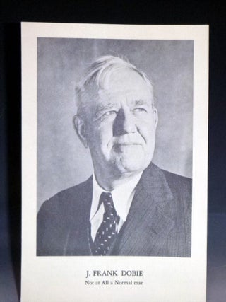 Item #028937 The Dichotomy of J. Frank Dobie. George Fuermann