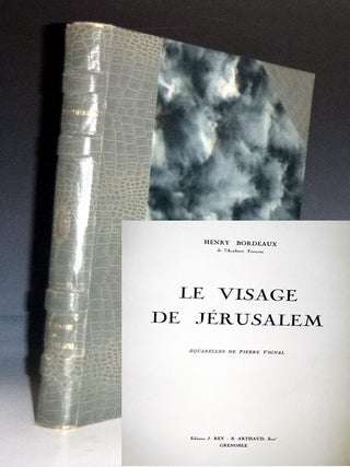 Item #028958 Le Visage De Jerusalem. Henry Bordeaux, Pierre Vignal