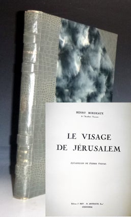 Item #028958 Le Visage De Jerusalem. Henry Bordeaux, Pierre Vignal