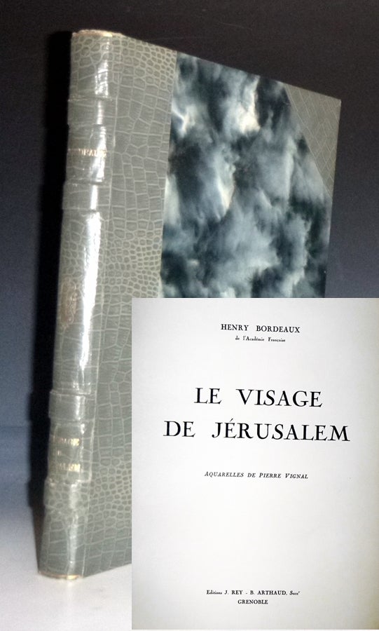 Item #028958 Le Visage De Jerusalem. Henry Bordeaux, Pierre Vignal.