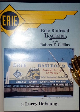 Erie Railroad Trackside with Robert F. Collins