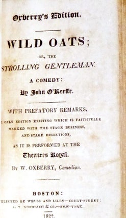 Oxberry Edition: The Critic; The Lying Valet; Love in a Village; She Stoops to Conquer and Wild Oats (5 works bound in one volume)