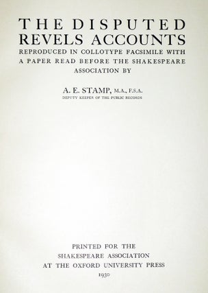 The Disputed Revels Accounts; Reproduced in Collotype Facsimile with a Paper Read Before the Shakespeare Association