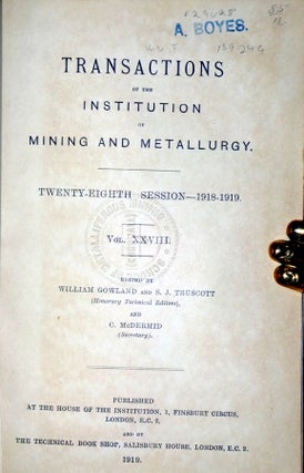 Transactions of the Institution of Mining and Metallurgy with "The Work of the Miner on the Western Front, 1915-1918"