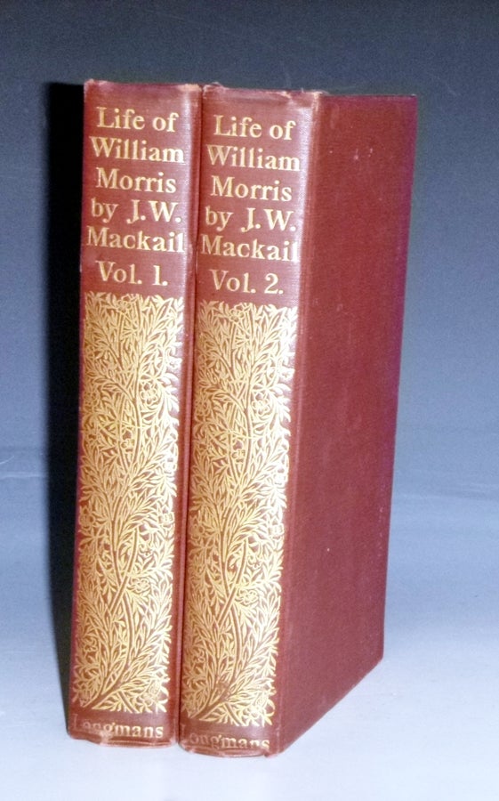 Item #029089 The Life of William Morris (2 Volume set). J. W. Mackail.