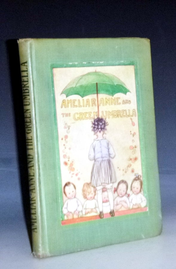 Item #029101 Ameliar Anne and the Green Umbrella. Heward Constance.
