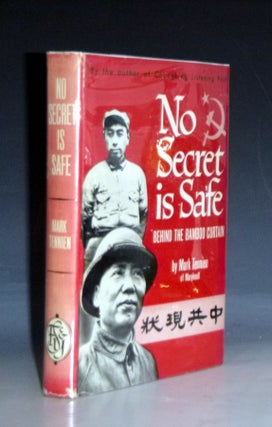 Item #029115 No Secret is Safe Behind the Bamboo Curtain (signed in English and Chinese). Mark...