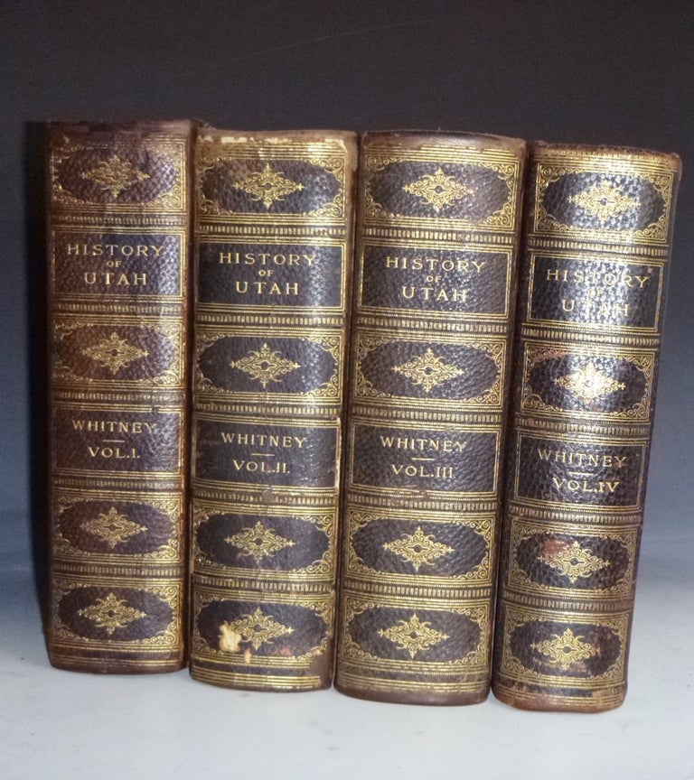 Item #029137 History of Utah, Comprising Preliminary Chapters on the Previous History of Her Founders Accounts of Early Spanish and American Explorations in the Rocky Mountain Region, the Advent of the Mormon Pioneers (4 Volume set). Orson Whitney, erguson.