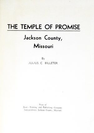 The Temple of Promise; Jackson County, Missouri