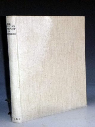 The Kalendar & Compost of Shepherds; from the Original Edtion Pubished By Guy Marchant in the Year 1493, and Translated in Toe Egnlish, C. 1519 Newly Edited for the Year 1931