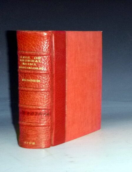 The Life of General Monk; Late Duke of Albemarle; from an Original ...