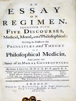 An Essay on Regimen. Together with Five Discourses, Medical, Moral and Philosophical; Serving to Illustrated the Principles and Theory of Philosophical Medicin, and Point Out Some of Its Moral Consequences.