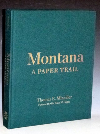 Montana: a Paper Trail