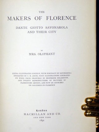 The Makers of Florence: Dante, Giotto, Savonarola, and Their City