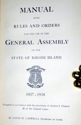 Manual with Rules and Orders for the Use of the General Assembly of the State of Rhode Island, 1937-1938