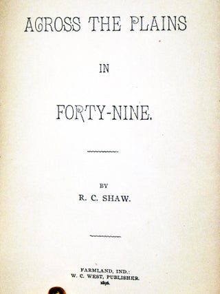 Across the Plains in Forty-Nine (inscribed By the author)