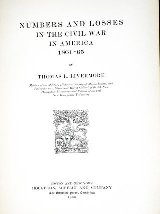 Numbers and Losses in the Civil War in America, 1861-1865