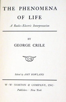 The Phenomena of Life: A Radio-Electirc Interpretation