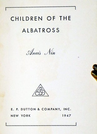 Children of the Albatross (Boldly Signed on the Half-Title page)
