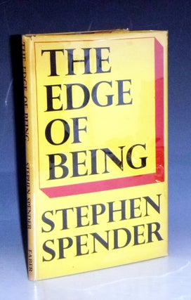 Item #029954 The Edge of Being (signed). Steven Spender