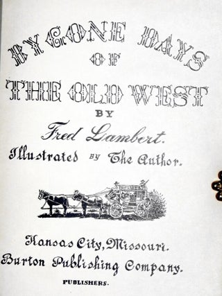 Bygone Days of the Old West