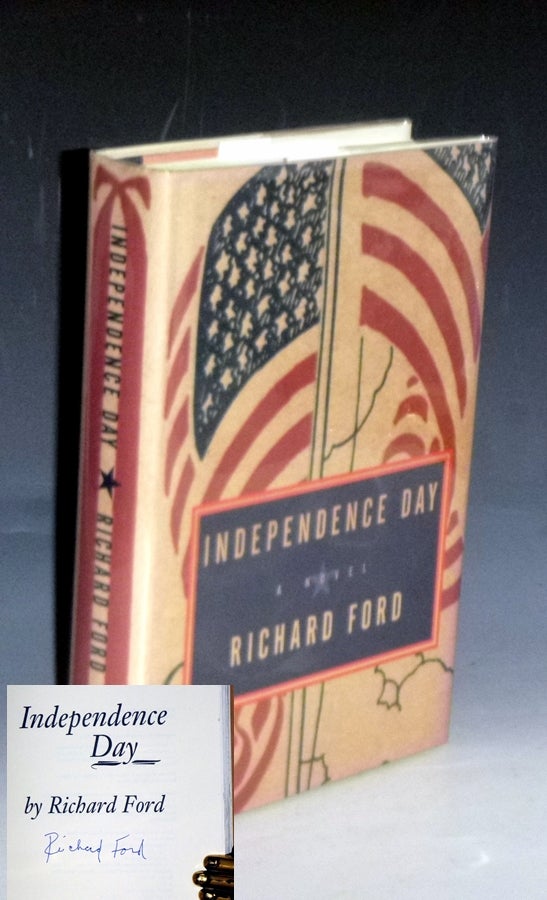 Item #029984 Independence Day (signed by the Author on the Title page). Richard Ford.