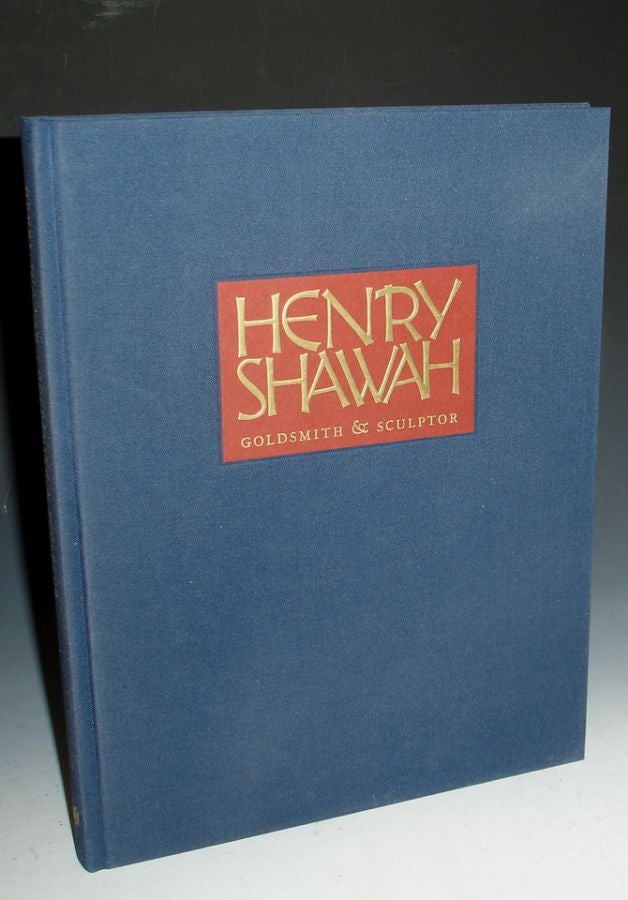 Item #030029 Henry Shawah Goldsmith & Sculptor. Henry Shawah.