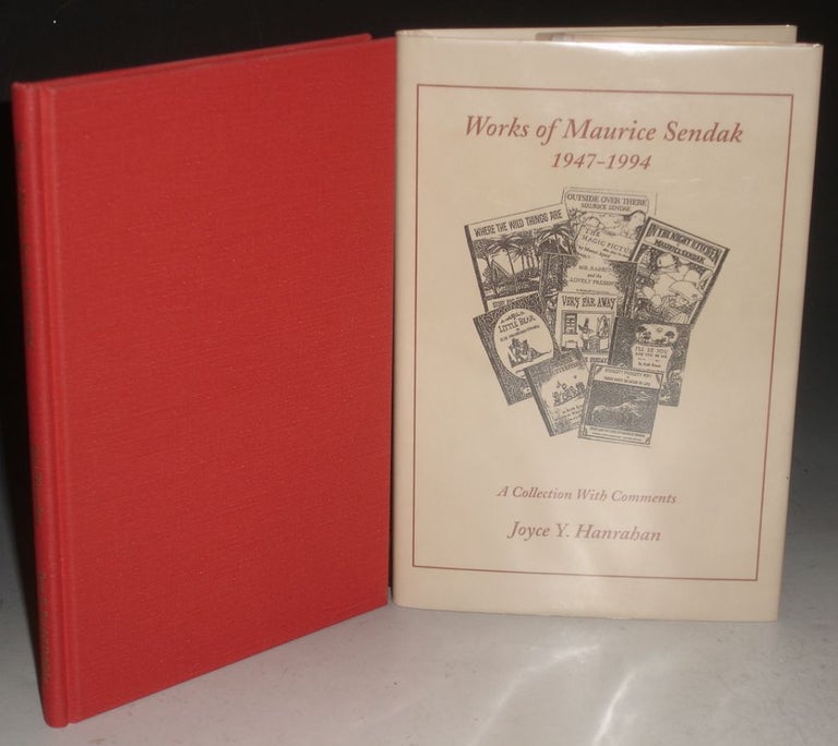 Item #030083 Works of Maurice Sendak 1947-1994. A Collection with Comments. Joyce Y. Hanrahan.